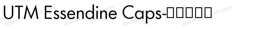 UTM Essendine Caps字体转换